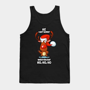 I Get Horny When You Say Ho Ho Ho Reindeer Matching Group Present Xmas Gift Tank Top